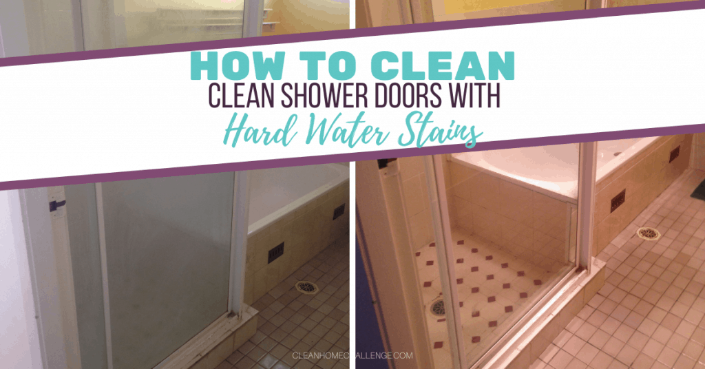 How to Clean Glass Shower Doors with Hard Water Stains! That Works!