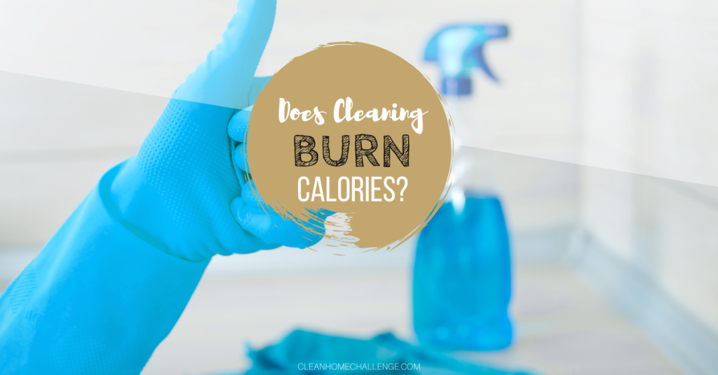Does House Cleaning Burn Calories?