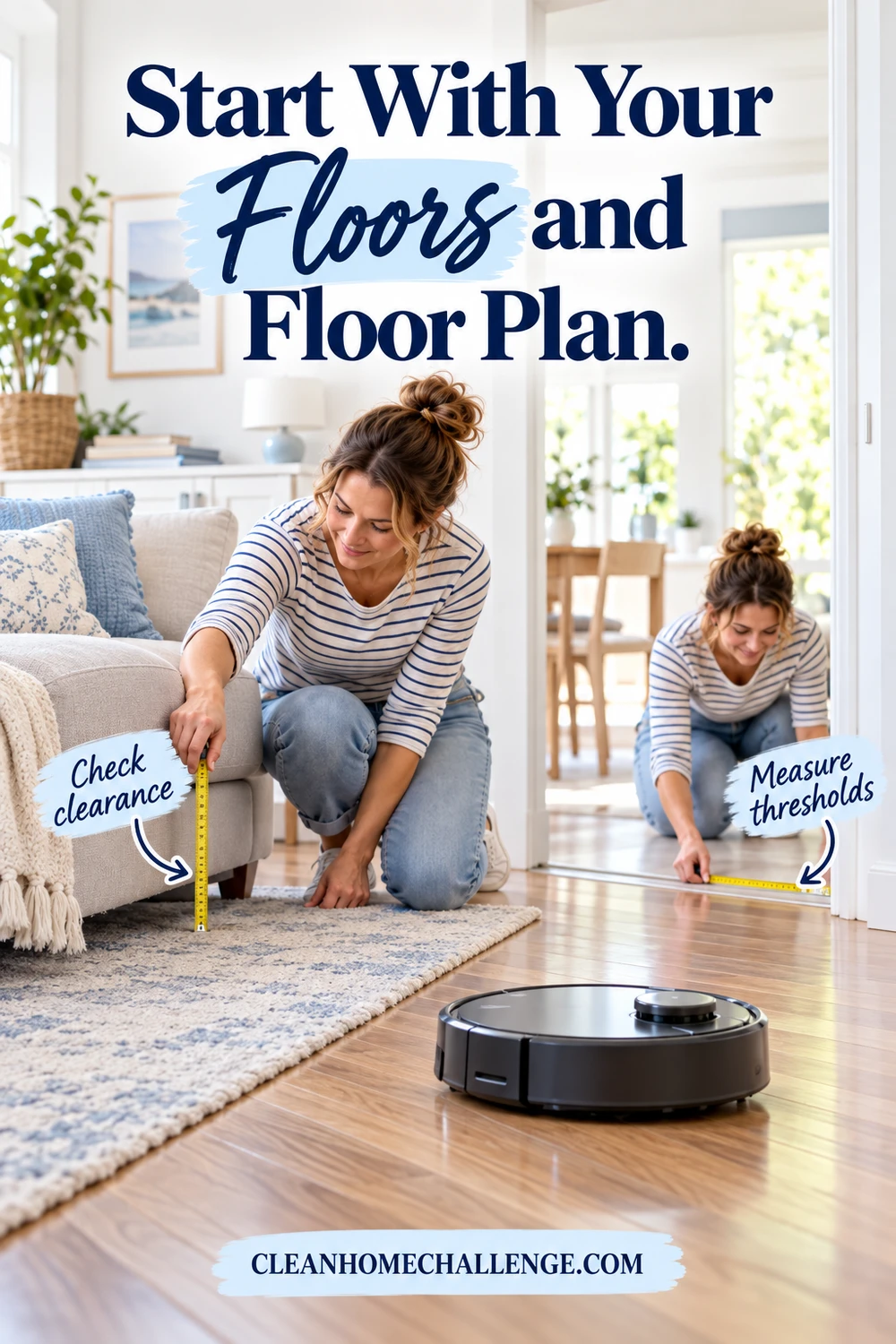 a busy mom measuring a low sofa and doorway threshold while a compact robot vacuum waits on mixed hardwood and a low-pile rug