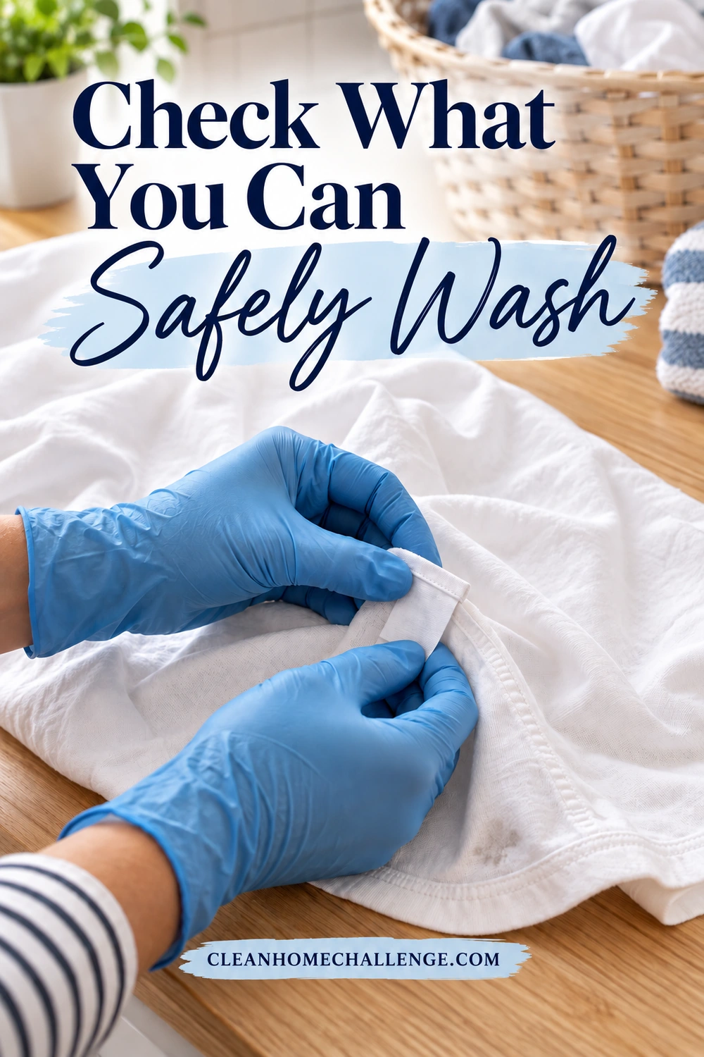 Two blue-gloved hands examine the seam and care label of a white cotton shirt on a wood laundry counter beneath the care-check heading.