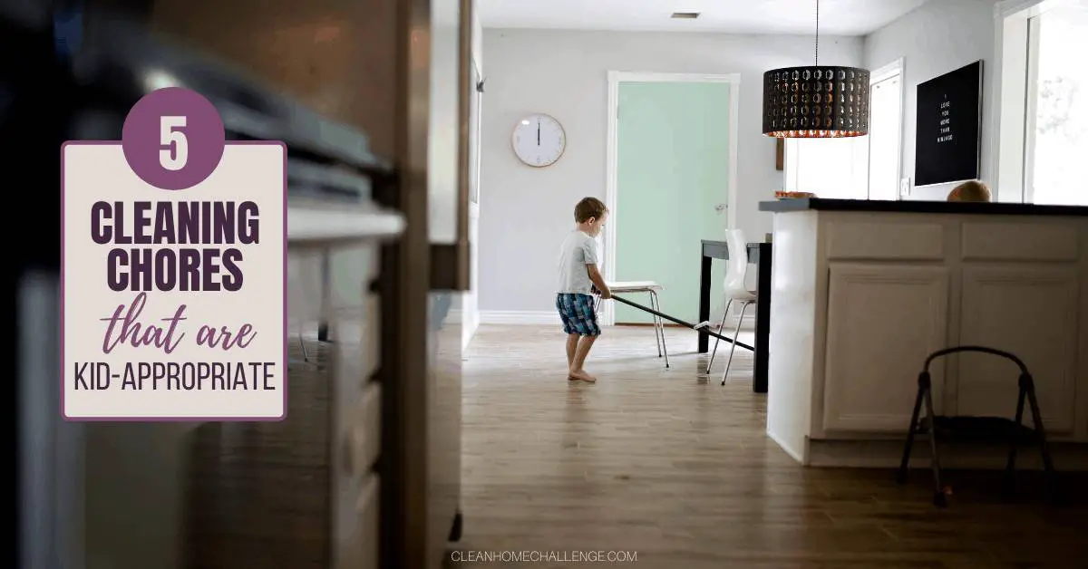 5 Cleaning Chores That Are Kid-Appropriate
