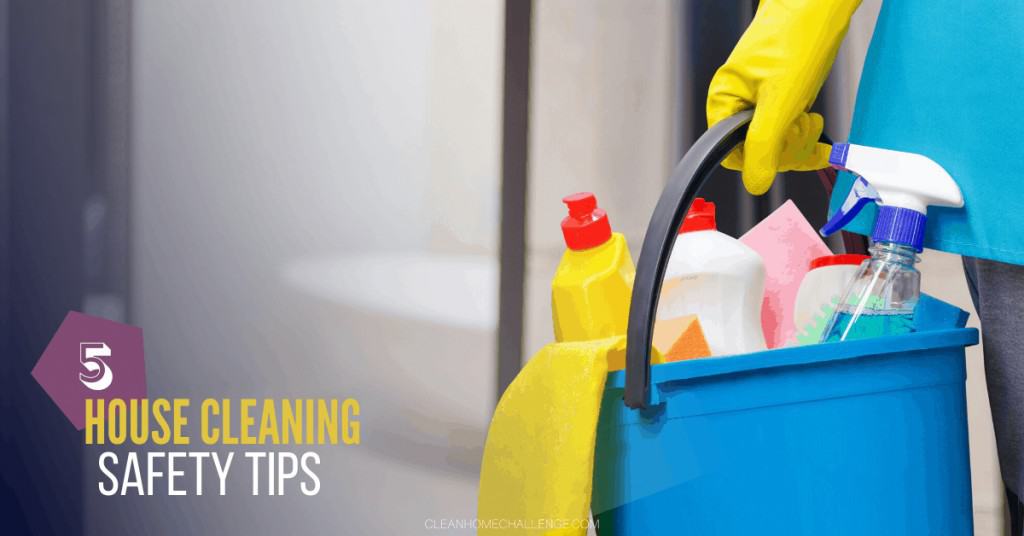 House Cleaning Safety Tips